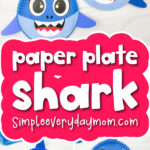 paper plate shark craft image collage with the words paper plate shark