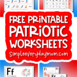 4th of July worksheets image collage with the words free printable patriotic worksheets
