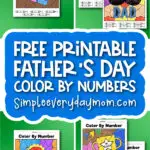 coloring page image collage with the words free printable Father's Day color by numbers