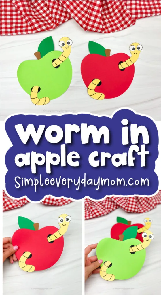 apple with worm craft image collage with the words worm in apple craft
