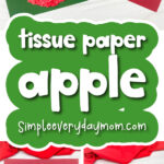 kids' apple craft image collage with the words tissue paper apple