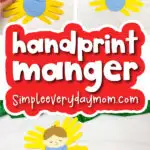Baby Jesus kids' craft image collage with the words handprint manger
