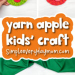 kids' apple craft image collage with the words yarn apple kids' craft