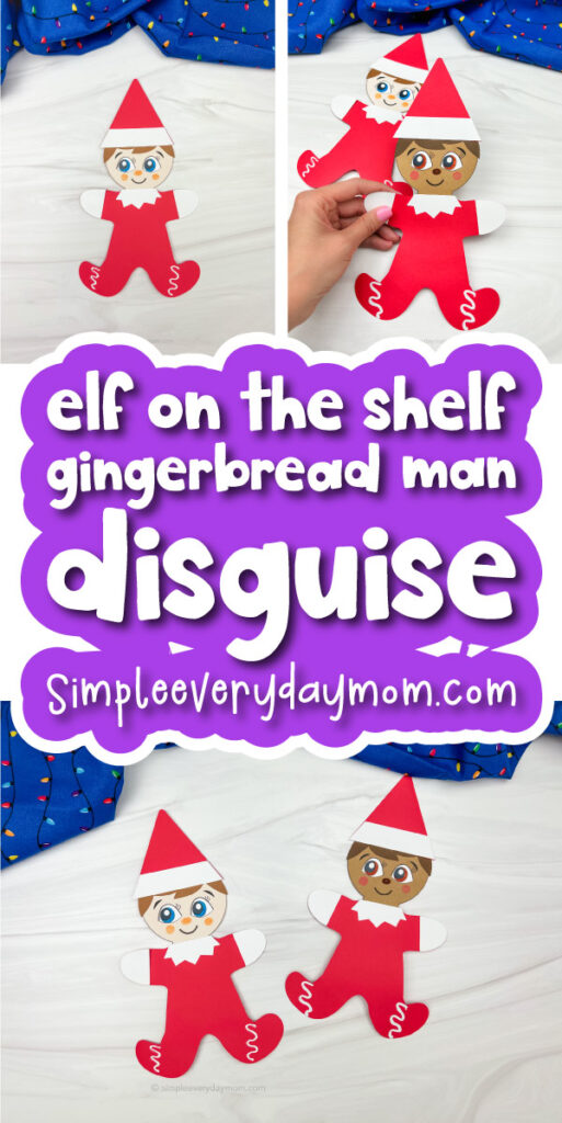 gingerbread man craft image collage with the words elf on the shelf gingerbread man disguise