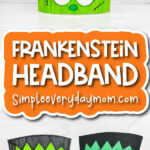 kids Frankenstein craft image collage with the words Frankenstein headband