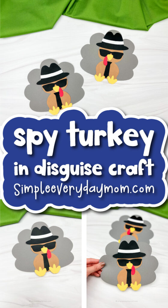 disguise a turkey craft image collage with the words spy turkey in disguise craft
