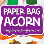 acorn kids craft image collage with the words paper bag acorn