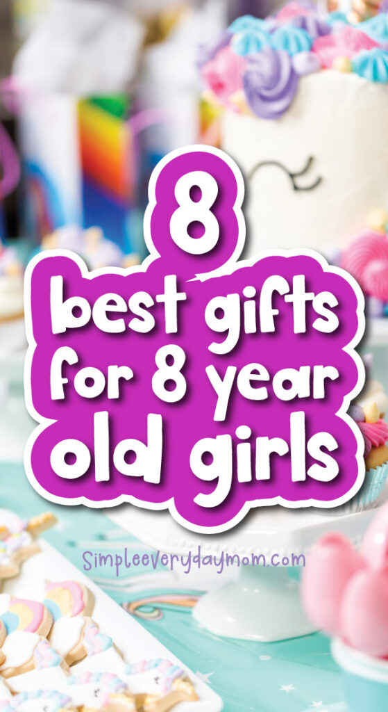 unicorn party background with the words 8 best gifts for 8 year old girls