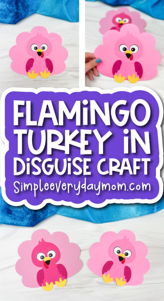 turkey kids' craft image collage with the words flamingo turkey in disguise craft