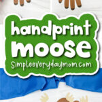 paper moose craft image collage with the words handprint moose