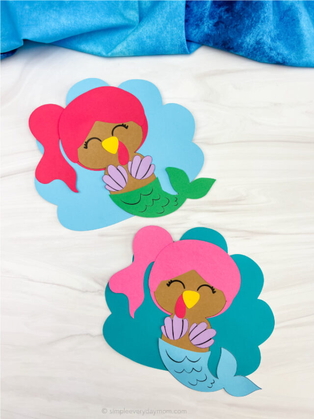 Disguise A Turkey Mermaid Craft For Kids [Free Template] Story