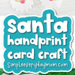 santa handprint written out with craft displayed in background