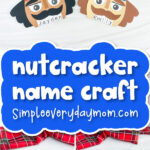 Nutcracker name craft banner with finished examples of craft