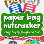 paper bag nutcracker banner image with finished variations of craft