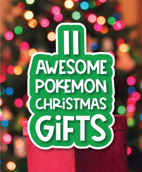 Christmas background with the words 11 awesome Pokemon Christmas gifts
