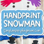 snowman kids' craft image collage with the words handprint snowman