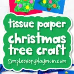 Christmas tree tissue paper craft banner with finished craft