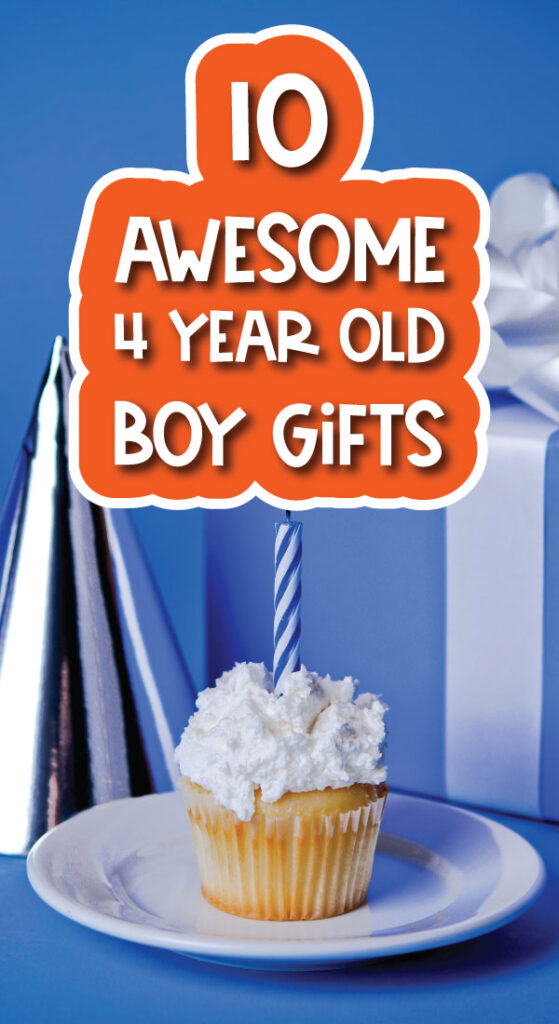 blue background with cupcake, party hat and gift plus the words 10 awesome 4 year old boy gifts