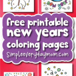 coloring pages for kids image collage with the words free printable new years coloring pages