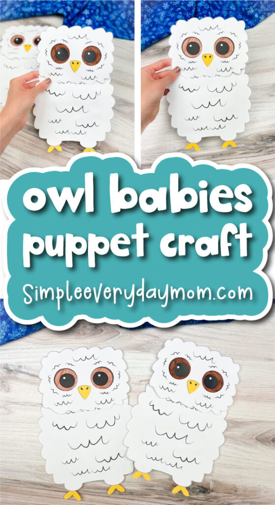 baby snowy owl craft image collage with the words owl babies puppet craft