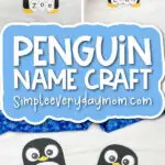 penguin craft image collage with the words penguin name craft