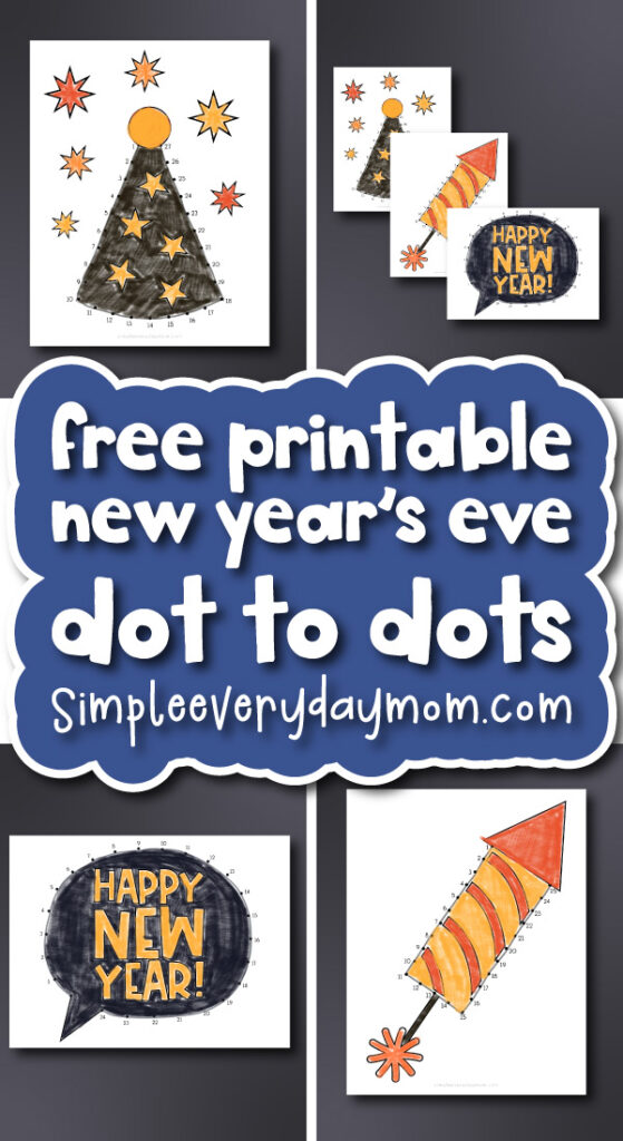 NYE connect the dot image collage with the words free printable New Year's Eve dot to dots