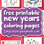 collage image of New Year's Eve coloring pages with the words free printable New Year's coloring pages in the middle