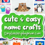 name crafts for kids image collage with the words cute & easy name crafts