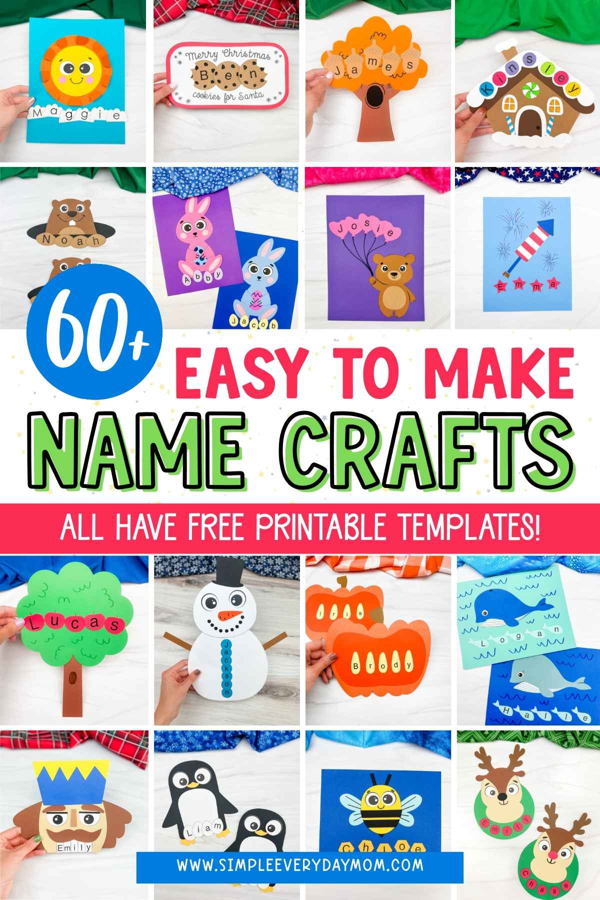 Poster-style collage of name crafts with bright paper designs, including animals, holiday figures, and seasonal items, with bold text stating “60+ Easy to Make Name Crafts” and “All Have Free Printable Templates.”