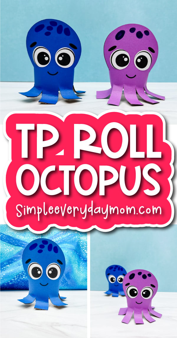 Octopus Toilet Paper Roll Craft For Kids [Free Template]
