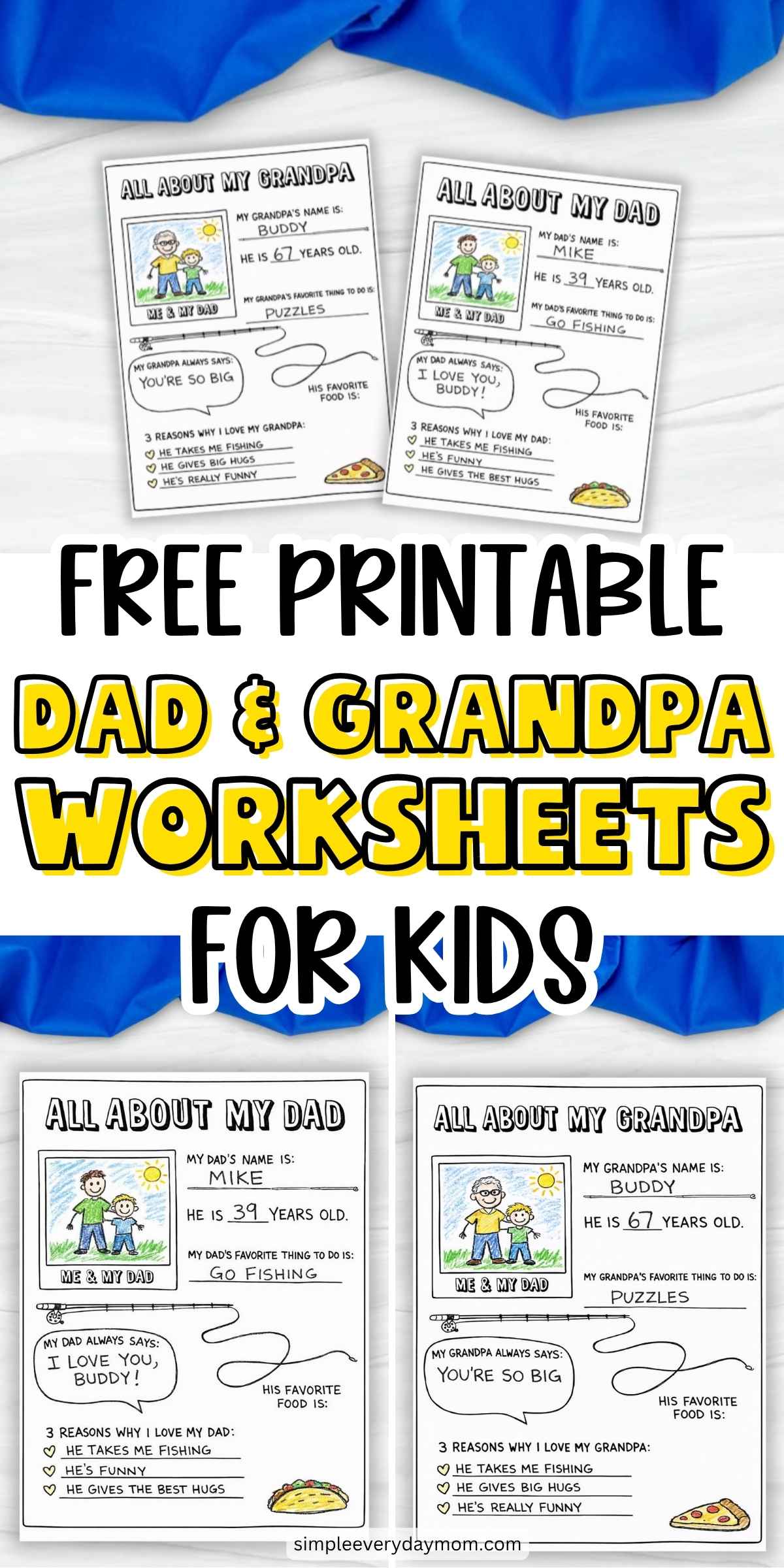 Promotional graphic for free printable “All About My Dad” and “All About My Grandpa” worksheets for kids, with sample completed pages and large bold text.
