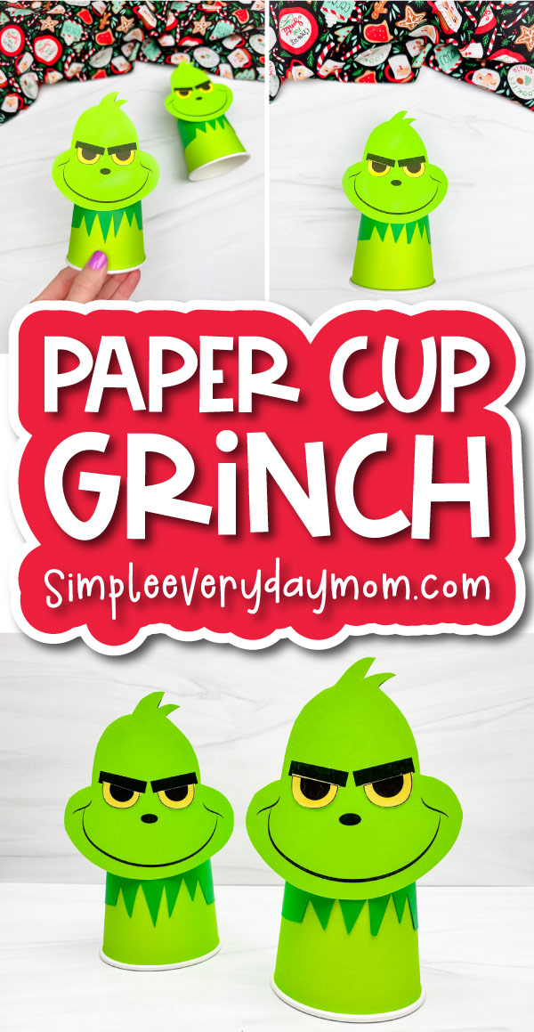 Easy & Cute Grinch Cup Craft For Kids [Free Template]