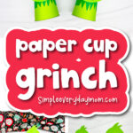 Paper cup grinch pinterest image