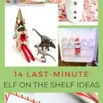 last minute elf on the shelf ideas pinterest image