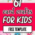 card crafts for kids image collage with the words 61 card crafts for kids