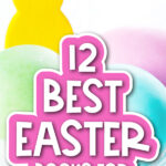 Easter egg and peep bunny background with the words 12 best Easter books for kindergarten