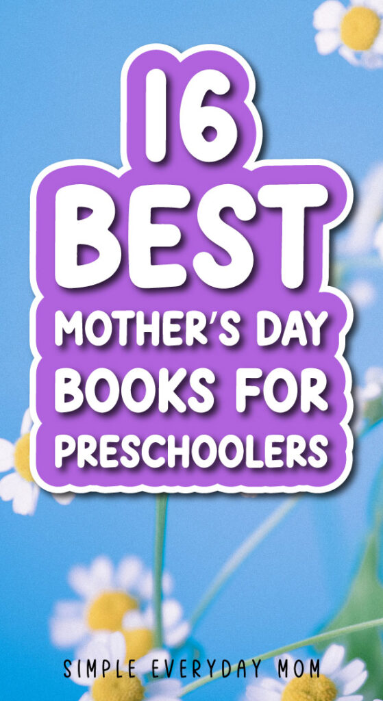 blue background with white wild flowers and the words 16 best Mother's Day books for preschoolers