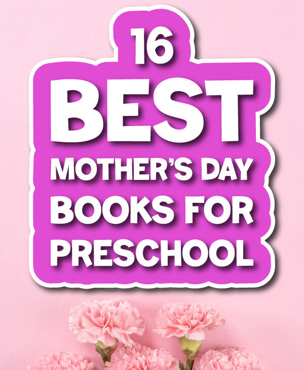 light pink background with pink flowers at the bottom and the words 16 best Mother's day books for preschool