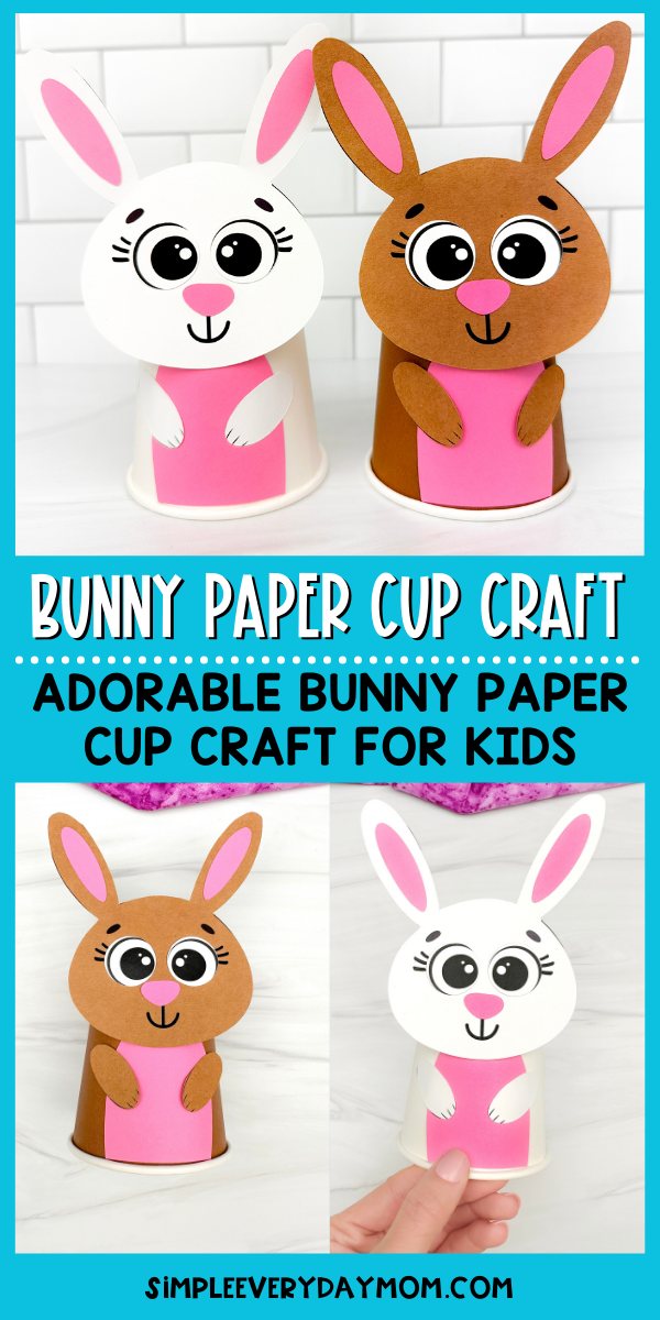 Collage Cover Image of Bunny Paper Cup Craft with the words Bunny Paper Cup Craft Adorable Bunny Paper Cup Craft For Kids in the middle