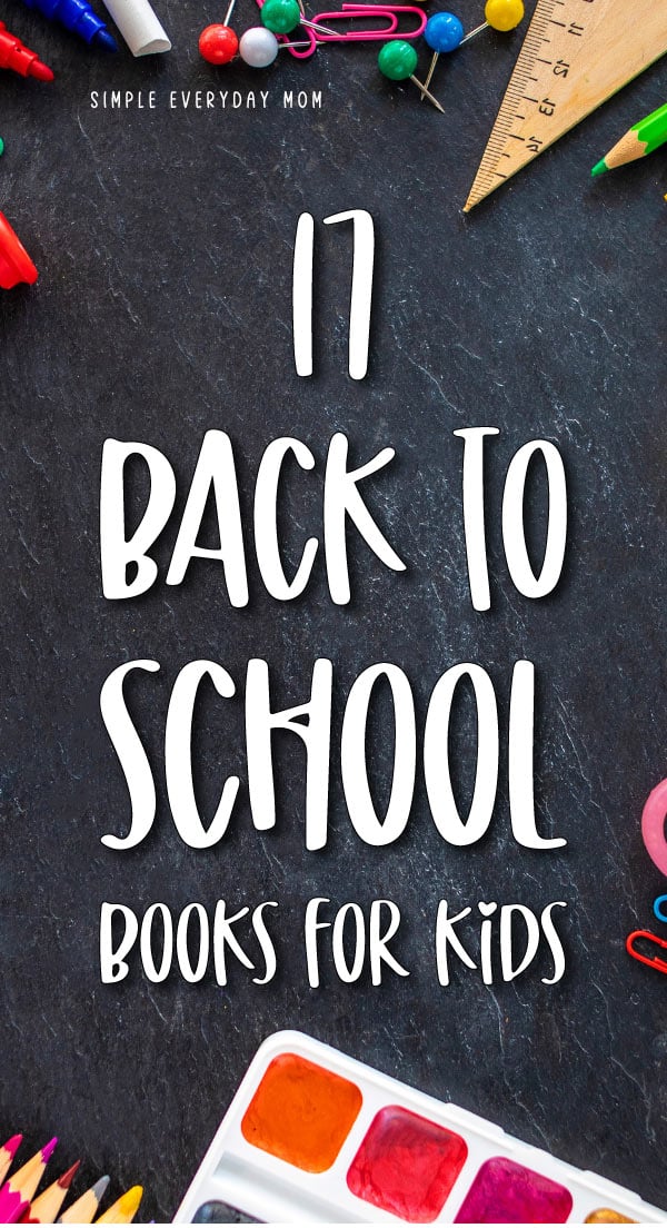17 Fun Read Aloud Books About The First Day of School