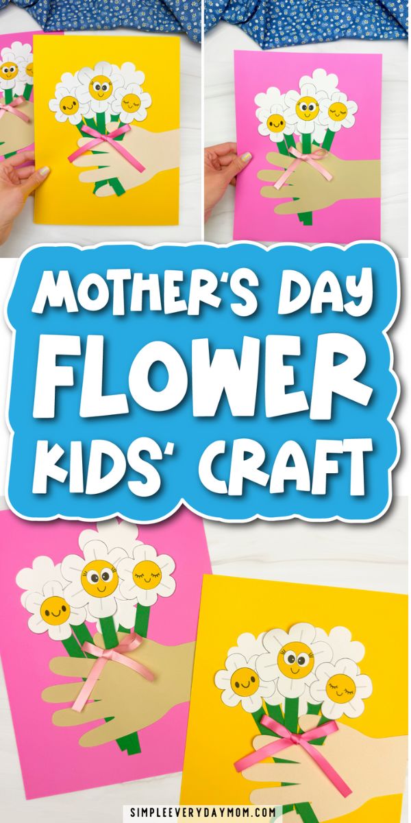 Image displays a Mother’s Day kids’ craft featuring a paper cutout hand holding a bouquet of white flowers with smiling yellow centers, tied with a ribbon, and arranged on colorful backgrounds like pink and yellow cardstock.