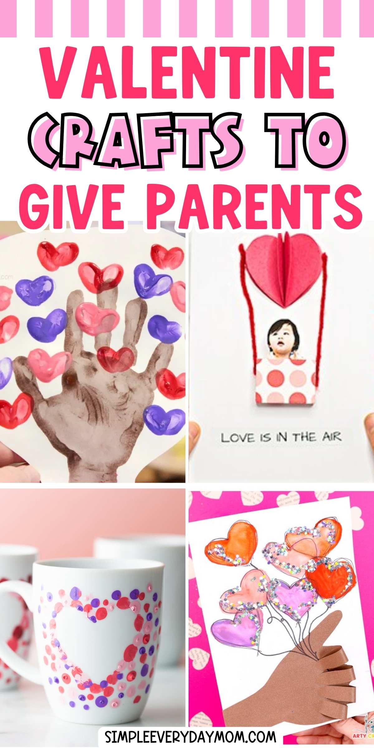 25+ Valentine's Day Crafts To Give Parents — free download