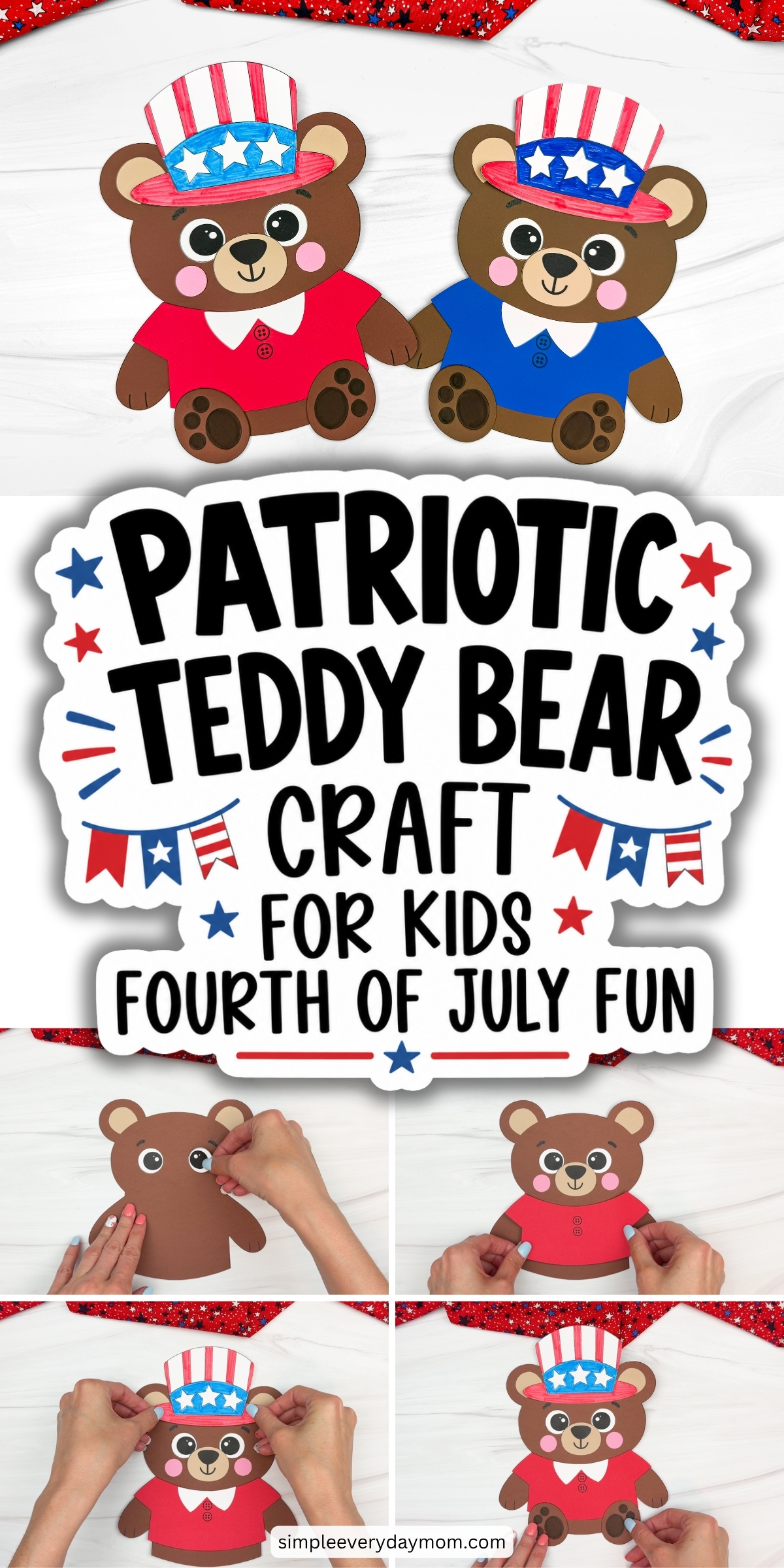 Collage of patriotic teddy bear paper crafts and step by step assembly images for a Fourth of July kids craft activity