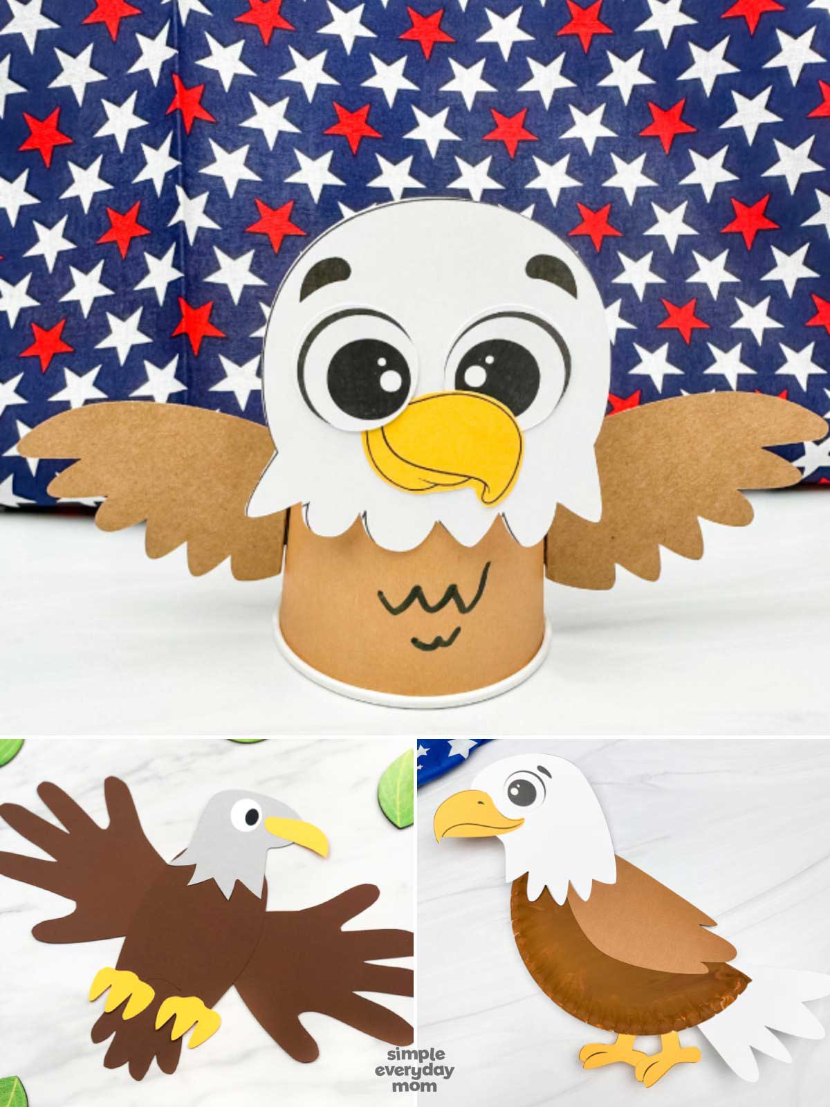 This craft project features adorable bald eagle designs made from simple materials like paper cups, handprints, and paper plates. The eagles have big cartoon eyes, yellow beaks, and wide wings, making them fun and kid-friendly for patriotic or nature-themed activities. A red, white, and blue star-patterned background adds a festive touch to the creative display.