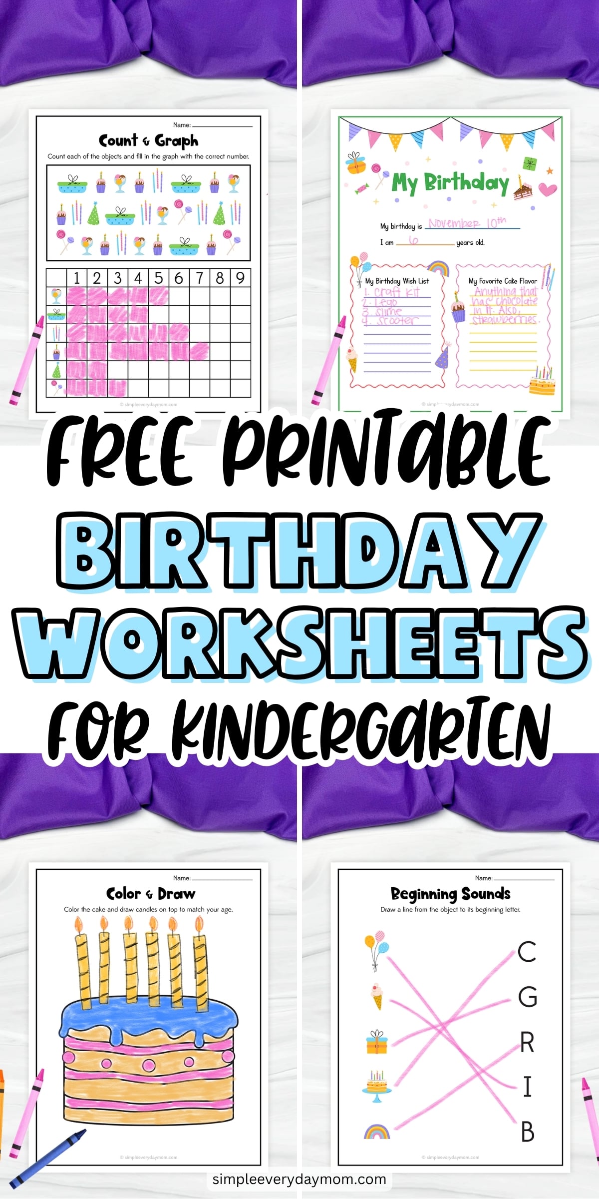 This image promotes a set of free printable birthday worksheets designed especially for kindergarten students. The collage showcases four engaging activities, including counting and graphing, beginning sounds practice, a birthday information page, and a birthday cake coloring worksheet. Bright colors, playful birthday-themed illustrations, and bold text create a fun and educational design perfect for young learners.
