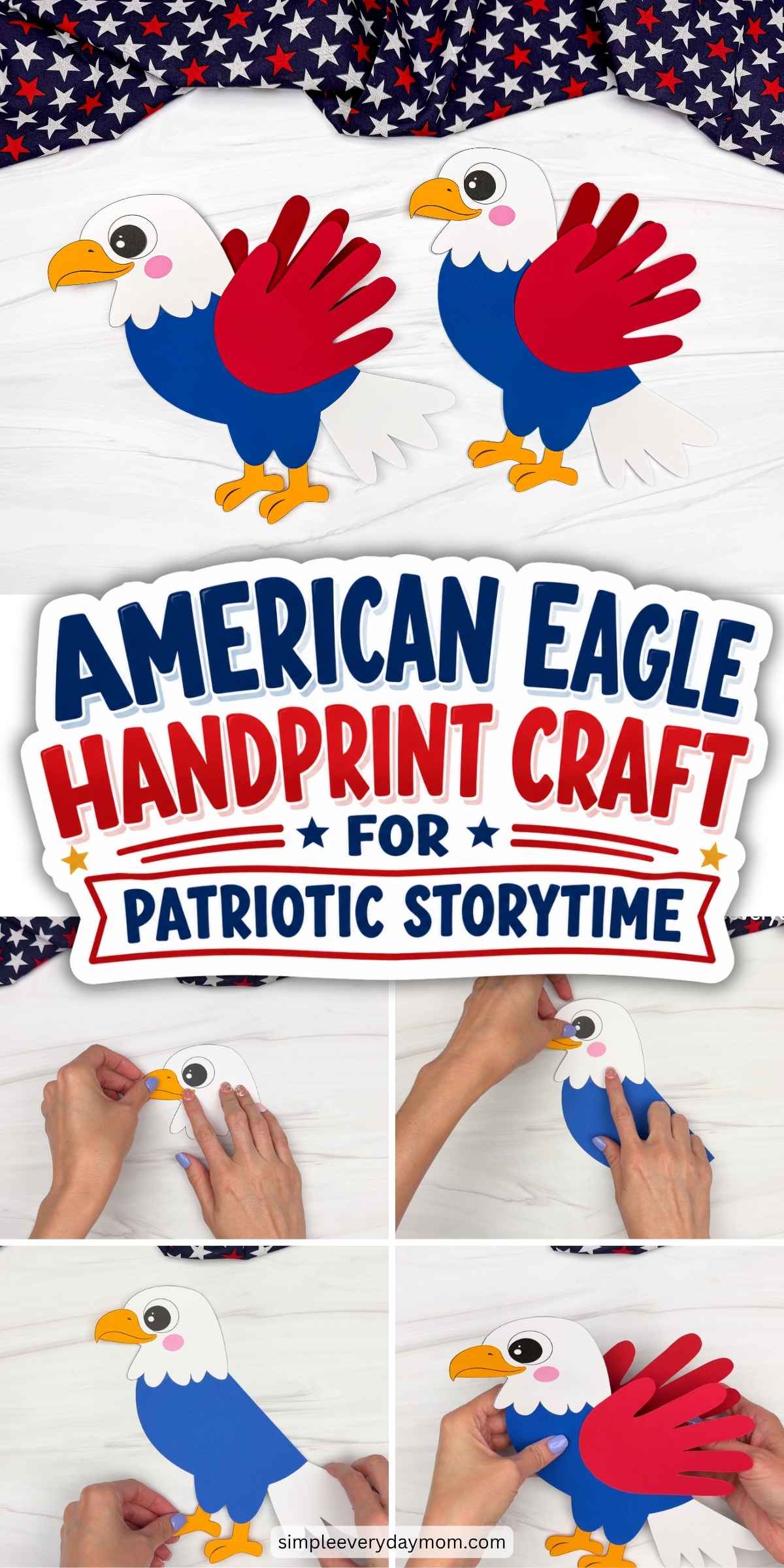Collage showing completed American eagle handprint crafts and step by step assembly photos for a patriotic kids craft activity.