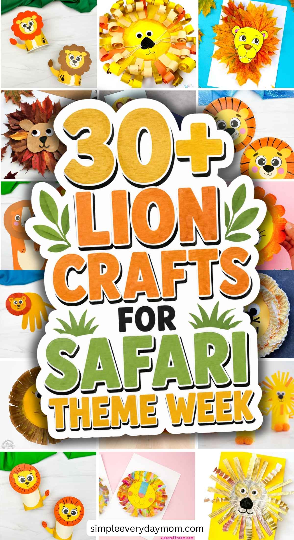 Promotional graphic for 30+ lion crafts for safari theme week, with a collage of lion-themed children’s craft projects in the background.