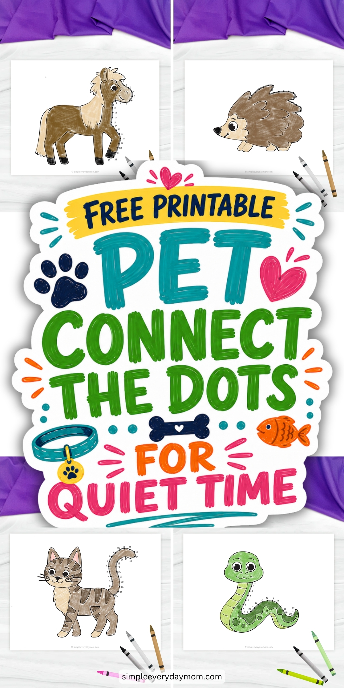 This promotional image advertises free printable pet connect-the-dots worksheets designed for quiet time activities. The design features colorful, hand-drawn-style text surrounded by pet-themed illustrations, including a collar, paw print, bone, fish, and hearts, with completed cat, snake, horse, and hedgehog worksheets displayed in the corners. A purple fabric backdrop and scattered crayons add a playful and creative touch to the educational activity.