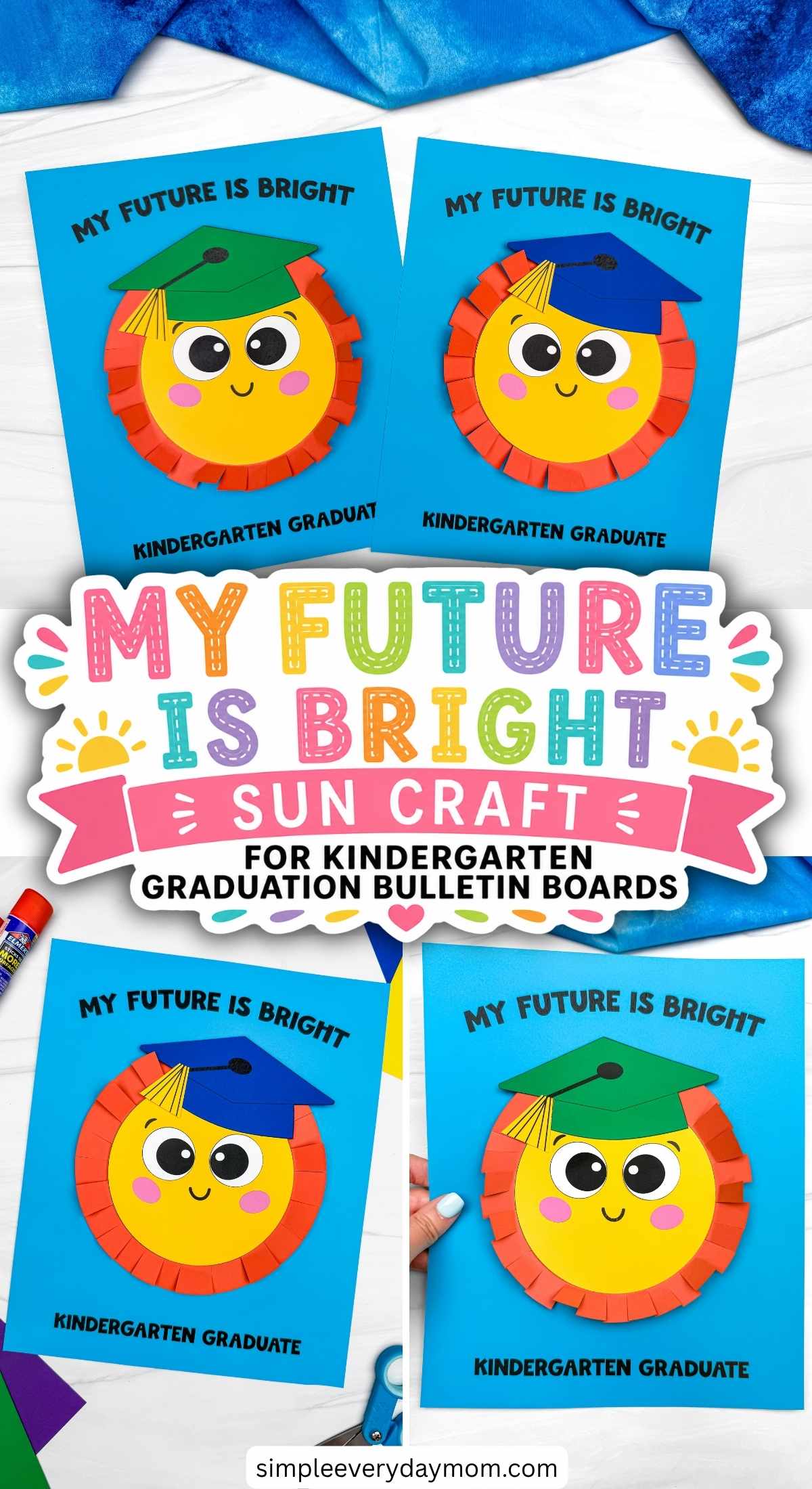 Collage of colorful sun graduation craft cards with smiling suns wearing graduation caps and “My Future Is Bright” bulletin board theme text for kindergarten graduation decorations