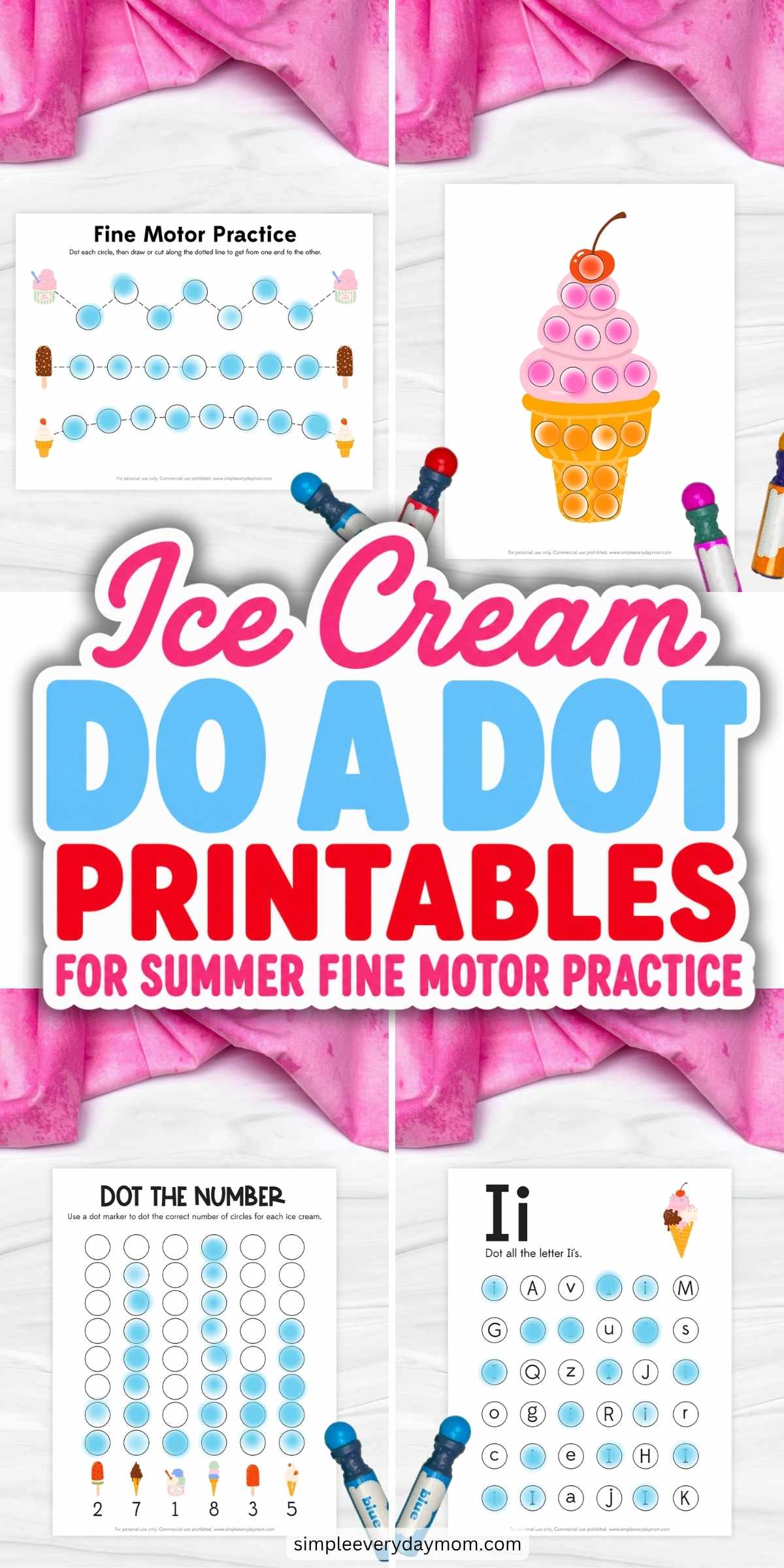 This image promotes a collection of ice cream-themed do-a-dot printables designed to support summer learning and fine motor development. The featured worksheets include dot-marker coloring, letter recognition, number counting, and tracing activities that help young children practice essential preschool and kindergarten skills. Bright colors, playful ice cream graphics, and hands-on activities make these printables both educational and fun for summer learning.